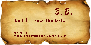 Bartánusz Bertold névjegykártya